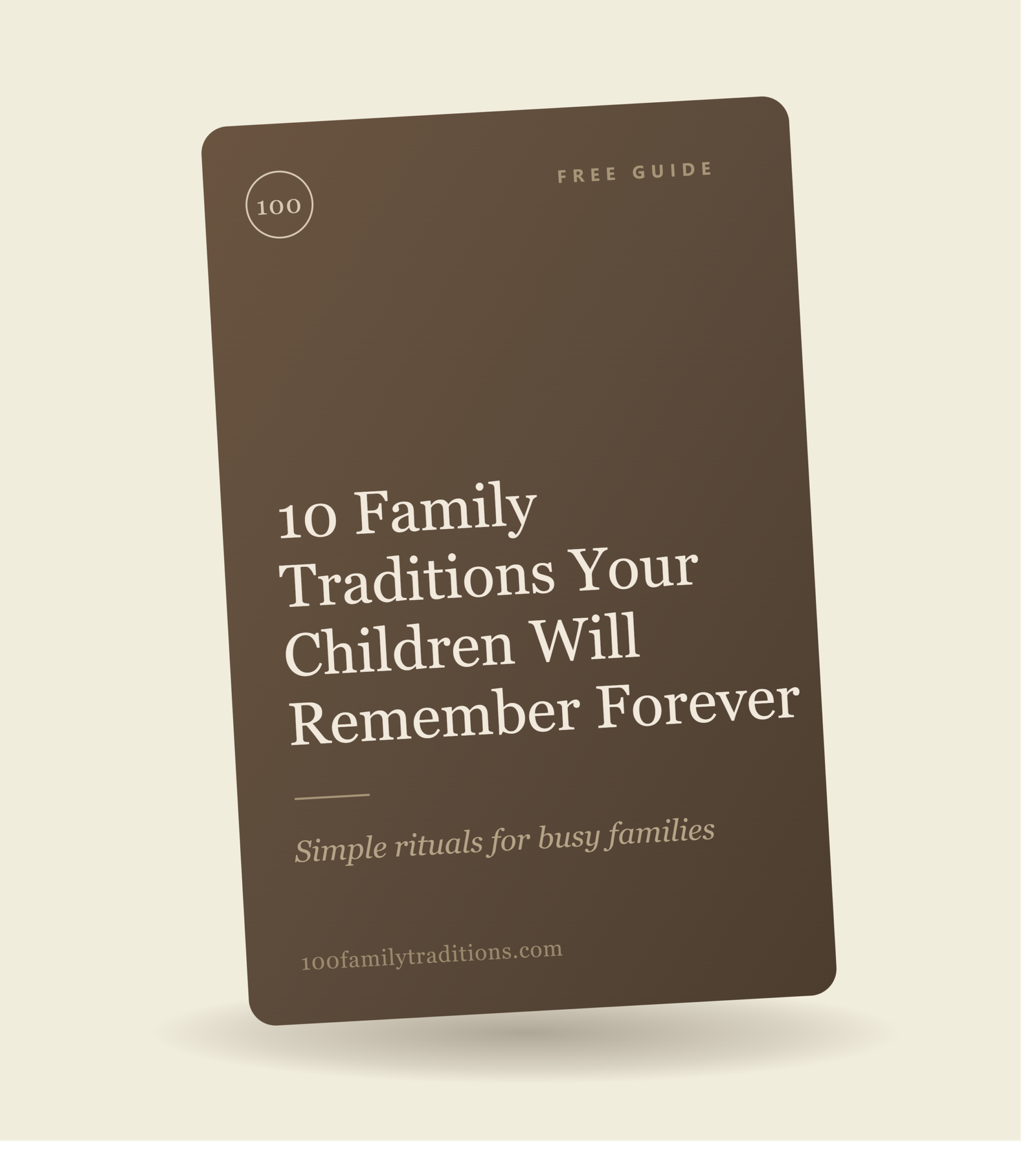 10 Family Traditions